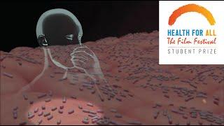 Antimicrobial resistance - 2020 STUDENT FILM PRIZE of the Health for All Film Festival