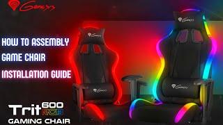 How to Assembly Game Chair Genesis trit 600 rgb - Installation guide