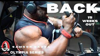 Mr Olympia 2024 series | Back workout 15 weeks out | Samson Dauda