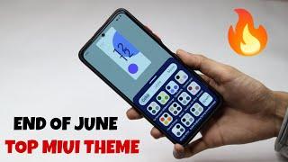 End OF June Top 2 Customization MIUI Theme - Android 12 MIUI Theme Redmi & Poco Devices 