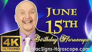 June 15 Zodiac Horoscope and Birthday Personality | June 15th Birthday Personality, Career Horoscope
