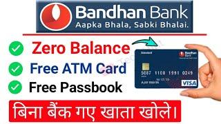 Bandhan Bank zero balance Account online | How to Open Bandhan Bank zero balance account online