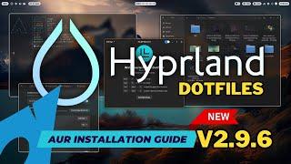 ML4W Dotfiles 2.9.6 as AUR. Easy installation of HYPRLAND for Arch Linux, Garuda, Manjaro and more