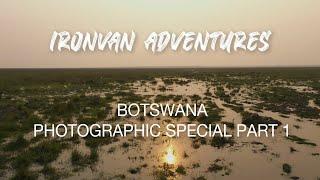 Botswana Magic! Ep 1 En Route - "Ironvan" Adventures with Ironman 4x4