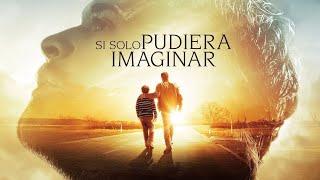 SI SOLO PUDIERA IMAGINAR | PELÍCULA CRISTIANA COMPLETA EN ESPAÑOL | I CAN ONLY IMAGINE