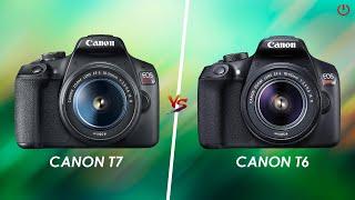 Canon T7 vs Canon T6  | Full Comparison