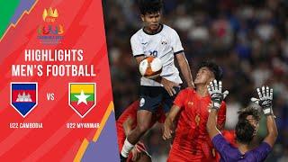 HIGHLIGHTS | U22 CAMBODIA -  U22 MYANMAR | GROUP A CAMBODIA SEA GAMES 32