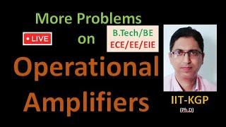 More Problems on Operational Amplifiers (OP-AMPs) - GATE Level Problems for ECE/EE/EIE