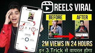 LIVE 2M views in 24 hours / How to viral reels on Instagram / Instagram Reels viral kaise kare 2023