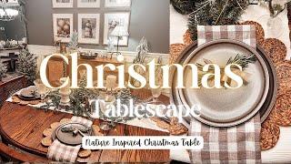 COZY CHRISTMAS NATURE INSPIRED TABLESCAPE | Simple and Easy Christmas Table Setting Ideas