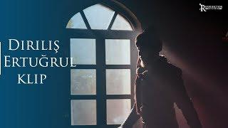 Diriliş Ertuğrul Klip