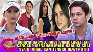 SORAYA RASYID, HOST UANG KAGET TAK SANGGUP MENAHAN MALU USAI ISI CHAT NYA DI VIRAL KAN DEWI PUTRI ⁉️