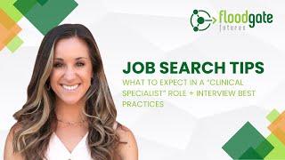 What to Expect in a “Clinical Specialist” Role + Interview Best Practices