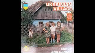 Ukrainian Village - Songs and Dances (LP)