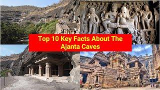 Discover the Secrets of Ajanta Caves: Top 10 Facts About This UNESCO World Heritage Site