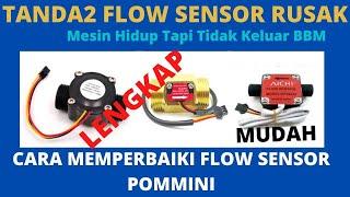 LENGKAP! Cara Memperbaiki Flow Sensor Pom mini Digital Dengan Sangat Mudah