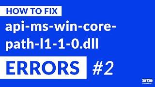 api-ms-win-core-path-l1-1-0.dll Missing Error Fix | #2 | 2020
