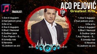 Aco Pejović  Aco Pejović Top Songs  Aco Pejović Full Album