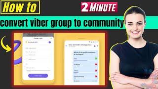 How to convert viber group to community 2024
