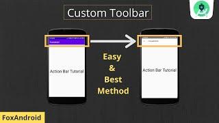 How to add custom toolbar(ActionBar) - Android Studio Tutorial