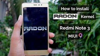 How to install Radon Kernel on Redmi Note 3 MIUI 9 & 8 - Tutorial