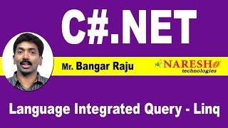 Introduction to LINQ in C# | LINQ (Language Integrated Quer) | C#.NET Tutorial | Mr. Bangar Raju