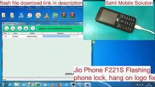Jio Phone F221S Flashing And Hang On Logo Solved