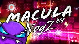 "Macula" 100% By NigZ - Geometry Dash 2.11