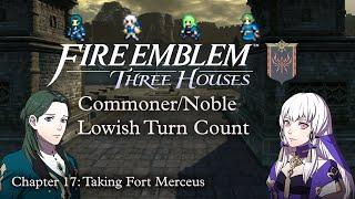 Lysithea doesn't need Dark Spikes: Taking Fort Merceus (SS Ch 17) - Commoner/Noble Only Maddening