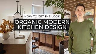 Organic Modern Kitchen Design | A Quick Guide 