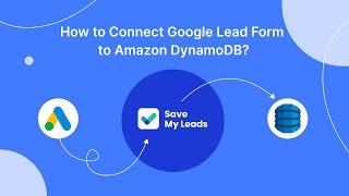 How To Connect Google Lead Form Ads to Amazon DynamoDB | Sync Google Lead Form with Amazon DynamoDB