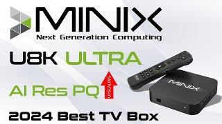 The #1 Best Android TV Box for 2024 Revealed - MINIX U8K Ultra!