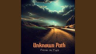 Unknown Path