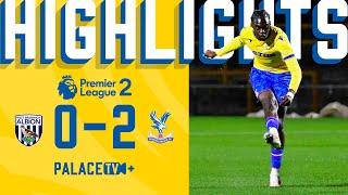 MUSTAPHA ROCKET   | West Brom 0-2 Palace | U21 Highlights