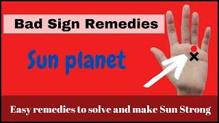 Bad sign remedies for Sun | Palmistry | Astrology | Sai Suvajit Astrologer