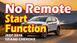 2015 Jeep Grand Cheroke No Remote Start Function Check Engine Light Is On What You Need To Know