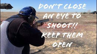 Don’t close an eye to shoot. Shooting with two eyes made easy. Beginner shotgun shooting