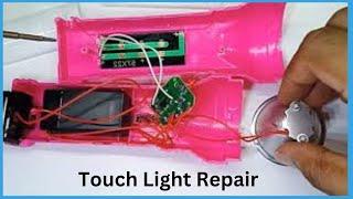 Easy way Touch light Repair solution