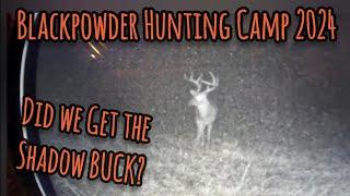 DEER EVERY HUNT !!! 2024 Blackpowder Blasting In Buckingham Virginia: Did we Get the Shadow BUCK?!