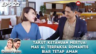 TAKUT KETAHUAN MERTUA! MAS AL TERPAKSA ROMANTIS BIAR TETAP AMAN - IKATAN CINTA