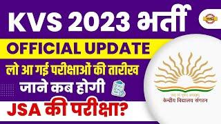 KVS EXAM KAB HOGA 2023 ? KVS JSA EXAM DATE 2023 | KVS 2023 EXAM DATE UPDATE | EXAMPUR