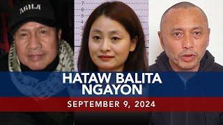 UNTV: Hataw Balita Ngayon | September 9, 2024