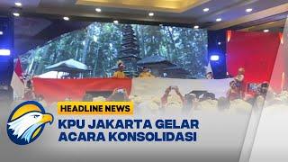 [HEADLINE NEWS 29/09] KPU Jakarta Gelar Konsolidasi, Ajak Masyarakat Gunakan Hak Pilih