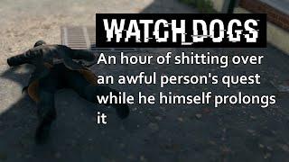 Playing Watch_Dogs: Botch_Dogs