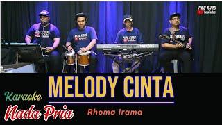 Rhoma Irama, MELODY CINTA, KARAOKE NADA PRIA