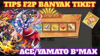 Tips F2P Dapatin Hero UR Max Star & Punya Banyak Tiket  OP Dream Sailor/Voyage Chronicles