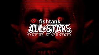 Fishtank All-Stars Vampire Bloodgames | OFFICIAL TRAILER | June 25th