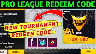 FREE FIRE PRO LEAGUE REDEEM CODE | PRO LEAGUE INDIA FULL DETAILS | NEW TOURNAMENT REDEEM CODE