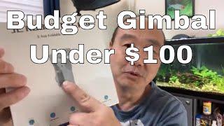 Budget Gimbal for Phone Under 100