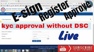 E-sign registration and pending kyc approval in EPF without DSC | Hindi | Live